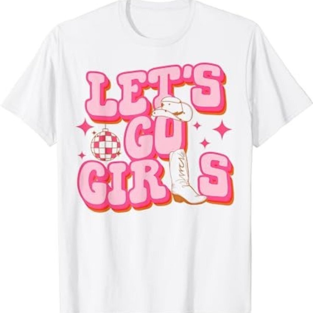 Lets Go Girls Cowgirl Hat Cowboy Boots Bachelorette Party Tshirt